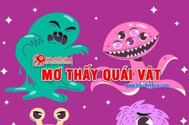 Mơ thấy quái vật có phải là điềm báo dữ không? Mơ thấy quái vật là con số nào?