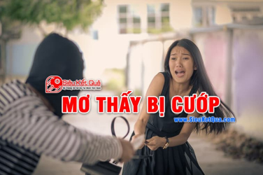 Mơ thấy bị cướp có phải là điềm báo không may mắn? Nằm mơ thấy bị cướp là số nào?