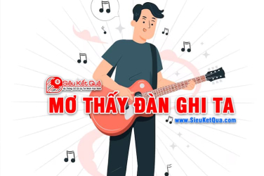 Mơ thấy đàn Ghi ta là điềm báo tốt hay xấu? Nằm mơ thấy đàn Ghi ta là những số nào?